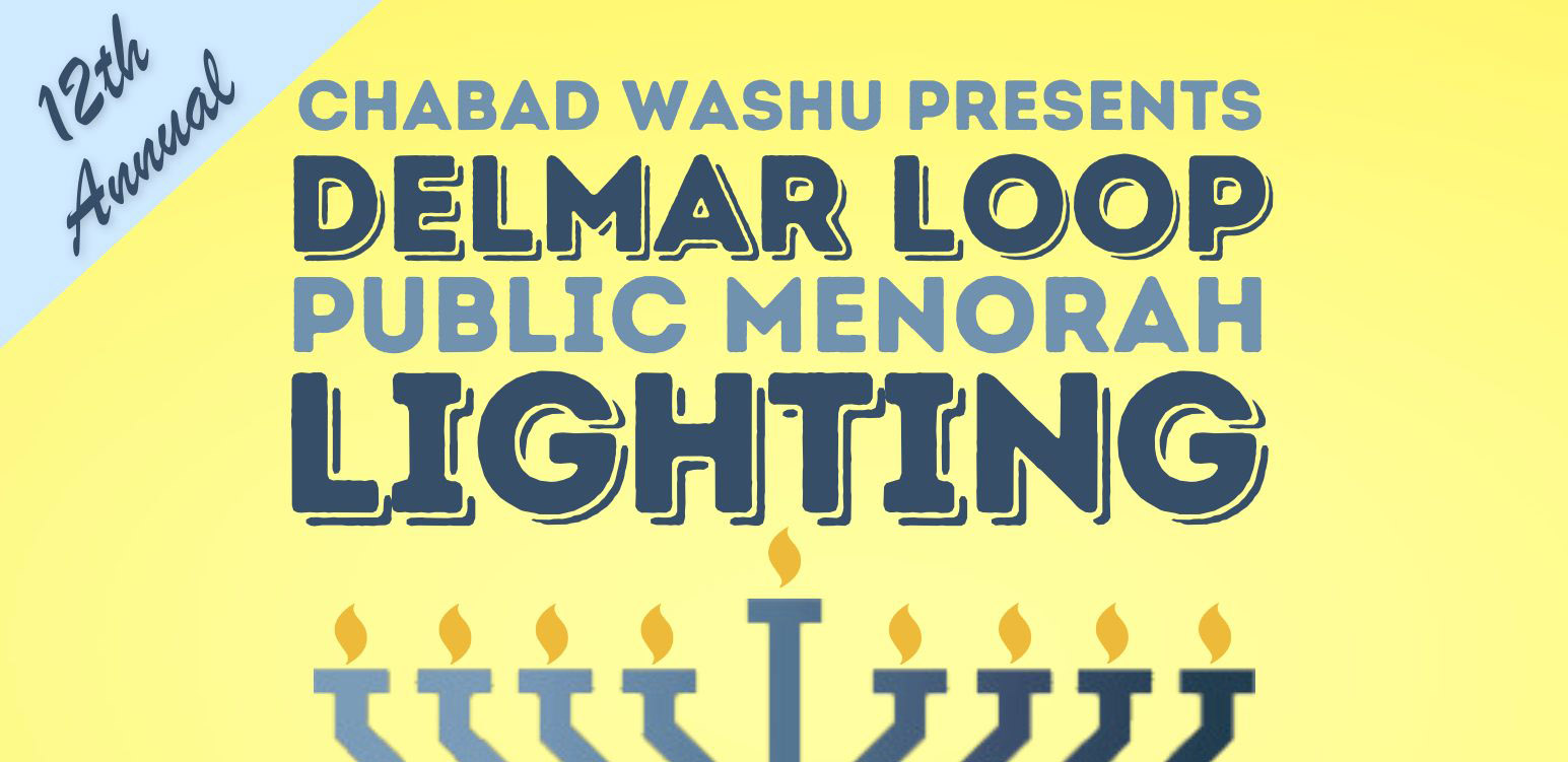 Delmar Loop Public Menorah Lighting presented by Chabad WashU